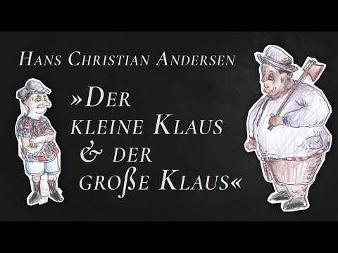 H.C. Andersen »Der kleine Klaus und der große Klaus« ein Kunst-Märchen | Hörbuch für Kinder