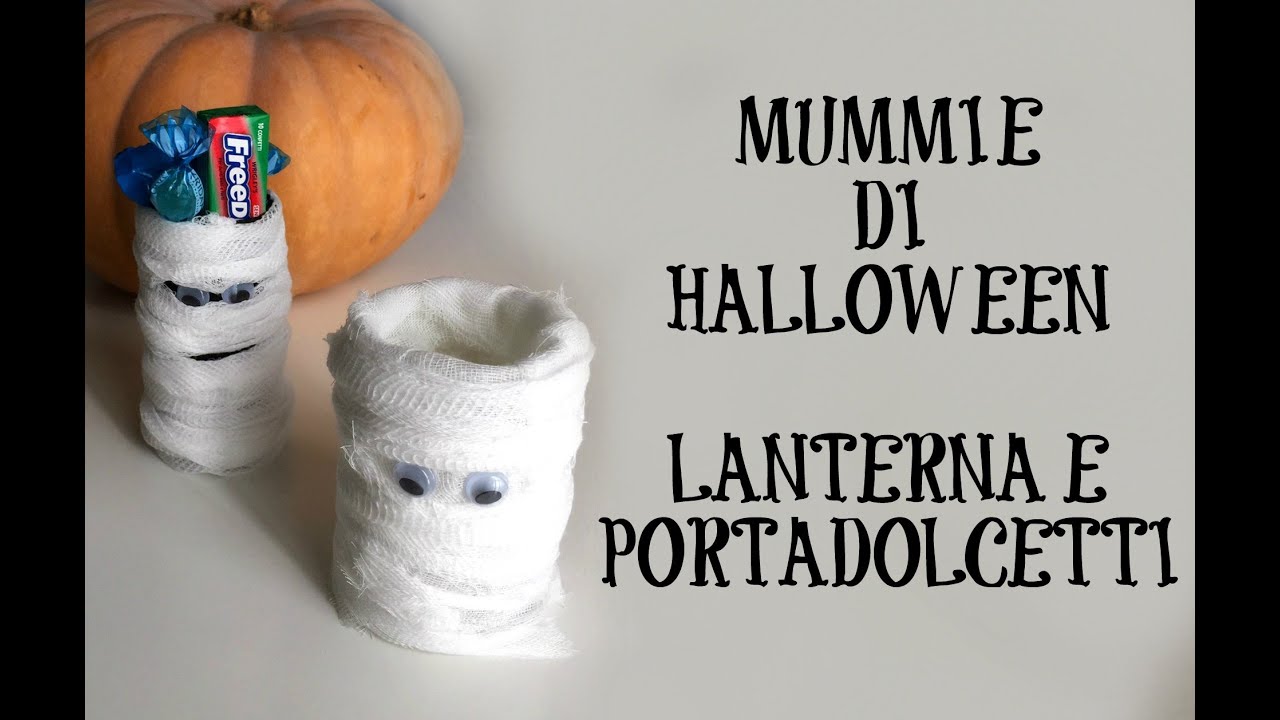 Mummie di Halloween ★ Vasetti porta-dolcetti e lanterne ★ RICICLO CREATIVO