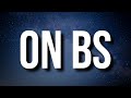 Drake 21 Savage On BS Lyrics