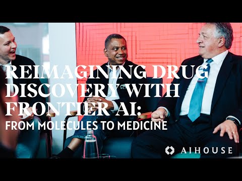 Reimagining Drug Discovery with Frontier AI: From Molecules to Medicine | AI House Davos 2026