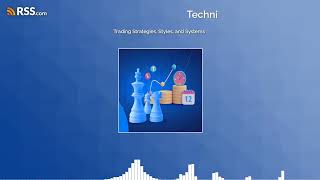 Trading Strategies, Styles, and Systems