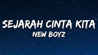 Download lagu New Boyz - Sejarah Cinta Kita (Best Audio) mp3