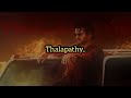 Thee thalapathy song lyrics | Varisu | Thalapathy Vijay