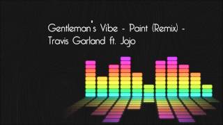 Chilled Tune | Gentleman&#39;s Vibe - Paint [FREE DOWNLOAD + LYRICS]