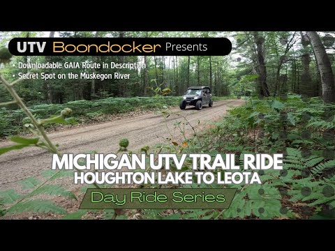 UTV Trail Ride from Houghton Lake to Leota (Michigan)