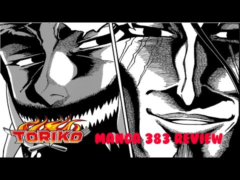 Toriko Manga 383 - Toriko & Starjun Review