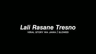 Download lagu LALI RASANE TRESNO SLOW VIRAL STORY WA JAWA... mp3
