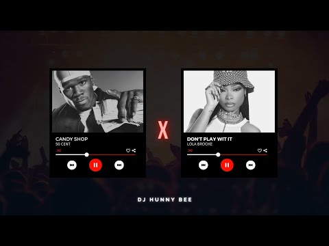 Candy Shop x Don't Play Wit It