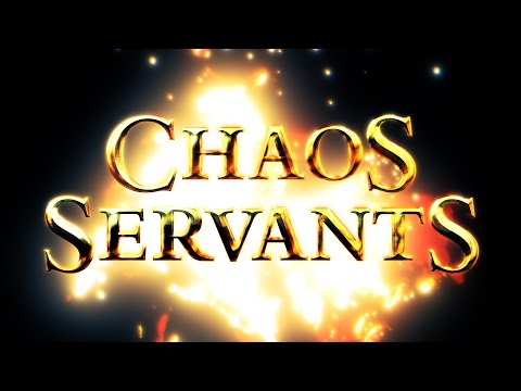 Introducing 🔥Chaos Servants🔥 - the next playthrough on NormalAdultLuke