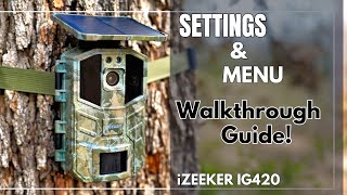iZeeker IG420 Solar Trail Camera | SETTINGS & MENU Guide!