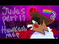 Judas Storyboard HawkAsh MAP Part 19 Collab