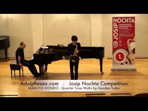 JOSIP NOCHTA COMPETITION   MAKOTO HONDO   Quarter Tone Waltz by Gordan Tudor
