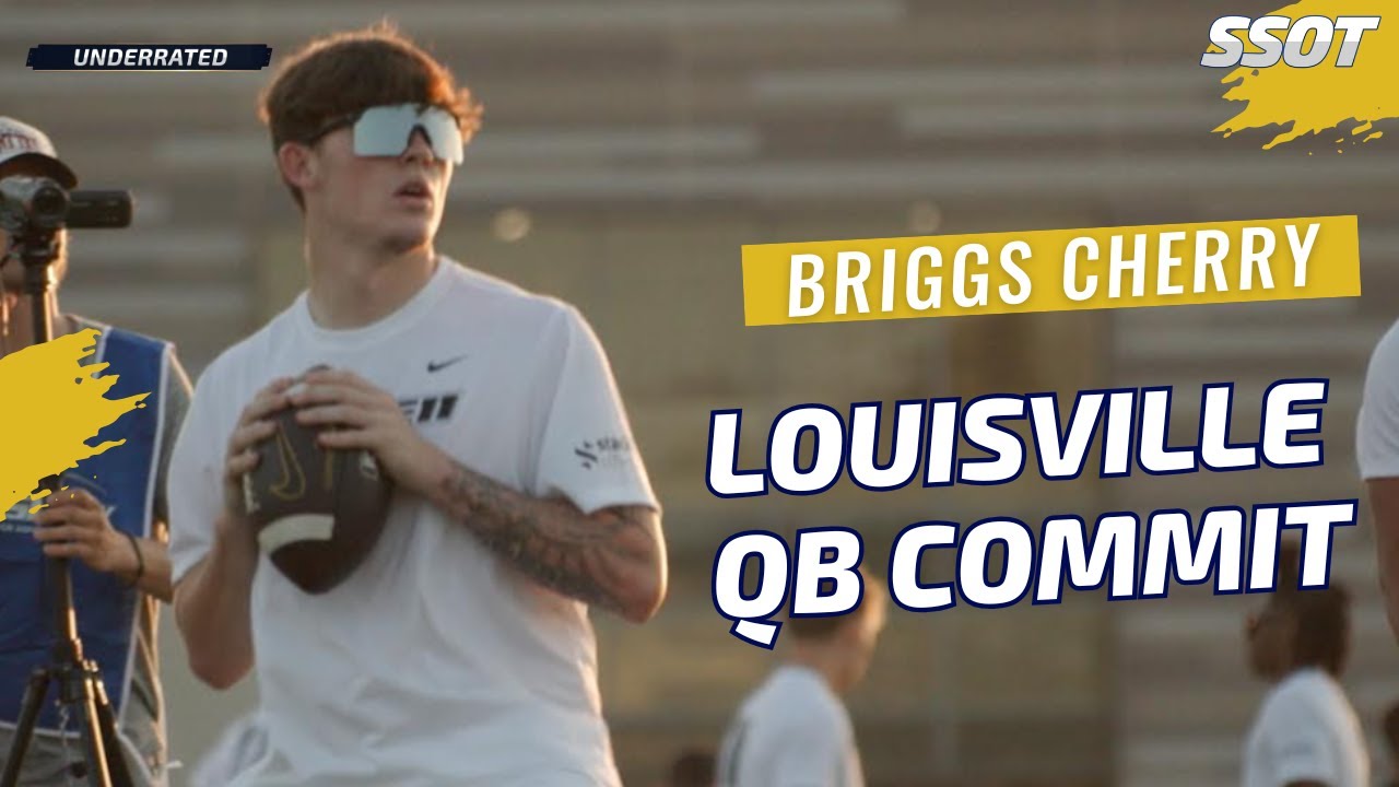 Briggs Cherry: Future Star QB Heading to Louisville