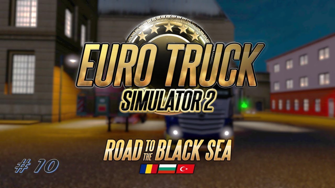 ETS 2 #10 from Edirne(TR) to Tekirdag(TR)