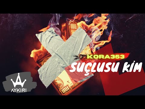 Kora353 - Suçlusu Kim
