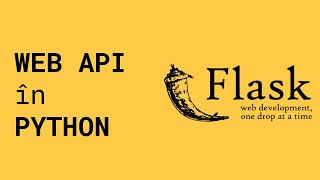 Cum să scrii un Web API | Tutorial Python în Română pentru începători