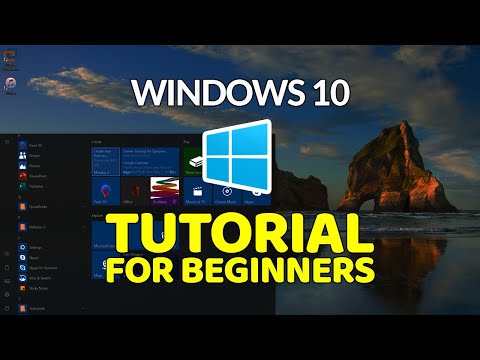 WINDOWS 10 TUTORIAL FOR BEGINNERS