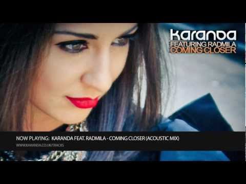[HD] Karanda feat. Radmila - Coming Closer (Acoustic Mix)