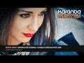 [HD] Karanda feat. Radmila - Coming Closer ...