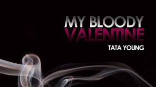 Tata Young - My Bloody Valentine with Lyrics