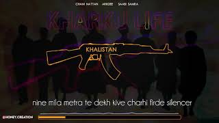 KHARKU LIFE | ARRDEE | CHANI NATTAN | SABBI SAMRA | HONEY CREATION