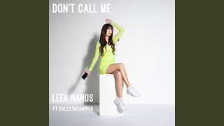 Don't Call Me (feat. Caleb.TheRapper)