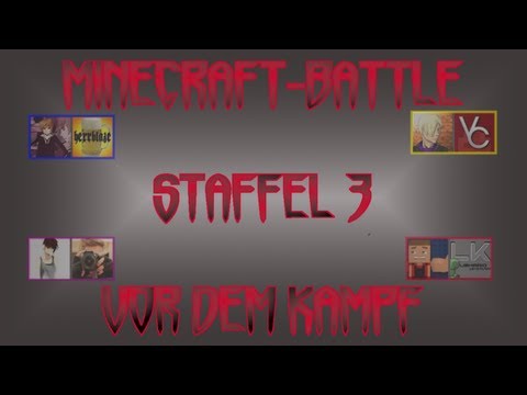 Minecraft Battle S03 #00 - ( Vor dem Kampf - Einstimmung auf das Battle ) [Deutsch] -HD-