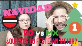 Navidad en México vs Navidad en Rep. Dom. (Parte 1)