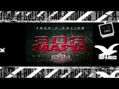 Trapaholics Presents - 808MAFIA ( Track 9 - 10 )