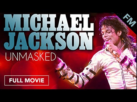 Michael Jackson: Unmasked (FULL MOVIE)