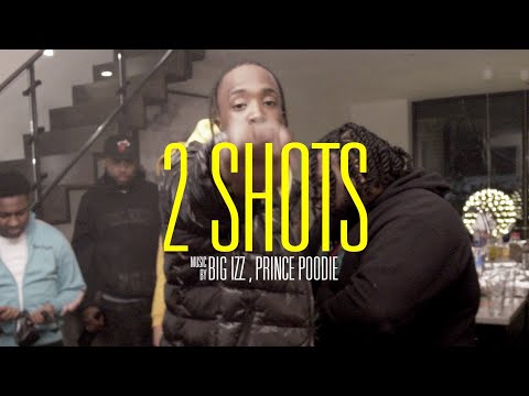 Big Izz x Prince Poodie - "2 Shots" (Music Video) | Shot By @MeetTheConnectTv