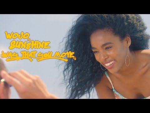 Wojo - Sunshine (Way That You Move) [Official Music Video]