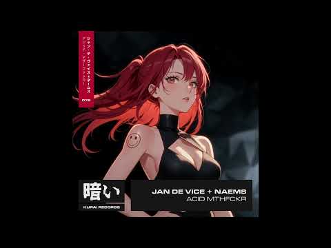 JAN DE VICE & NAEMS  - Acid Mthfckr | ACID TECHNO