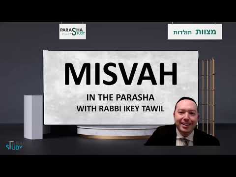 R. Ikey Tawil - Missva - Toledot: "Respecting Parents"