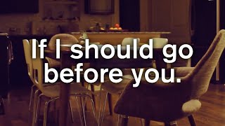 City and Colour - If I Should Go Before You (Official Lyric Video)
