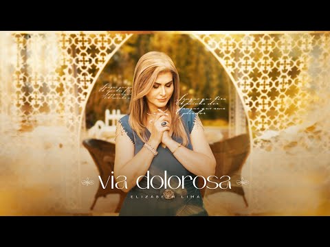 Elizabeth Lima - Via Dolorosa