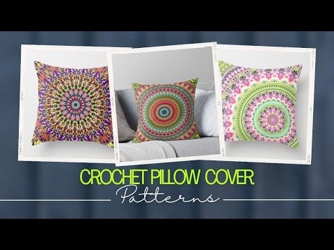 Latest Crochet Pillow Covers Patterns 2022 Crochet Pattern