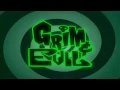 Grim Evil Intro And Outro