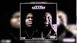 Young Chop Ft. Fat Trel – All I Got (Remix)