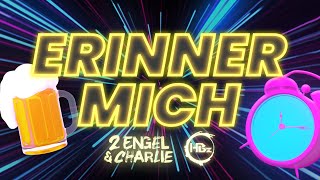 Musik-Video-Miniaturansicht zu Erinner mich Songtext von HBz & 2 Engel & Charlie