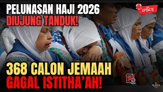 Download lagu 368 CALON JEMAAH GAGAL ISTITHA’AH, PELUNASAN HAJI 2026 DI UJUNG TANDUK! mp3 Download lagu 368 CALON JEMAAH GAGAL ISTITHA’AH, PELUNASAN HAJI 2026 DI UJUNG TANDUK! mp3