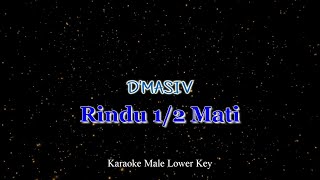 Download lagu D'MASIV - RINDU 1/2 MATI (KARAOKE MALE LOWER KEY) mp3 Download lagu D'MASIV - RINDU 1/2 MATI (KARAOKE MALE LOWER KEY) mp3