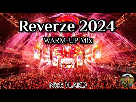 Reverze 2024 - The 20th Anniversary Weekender | Harderstyles WARM-UP Mix | Nick H.ARD