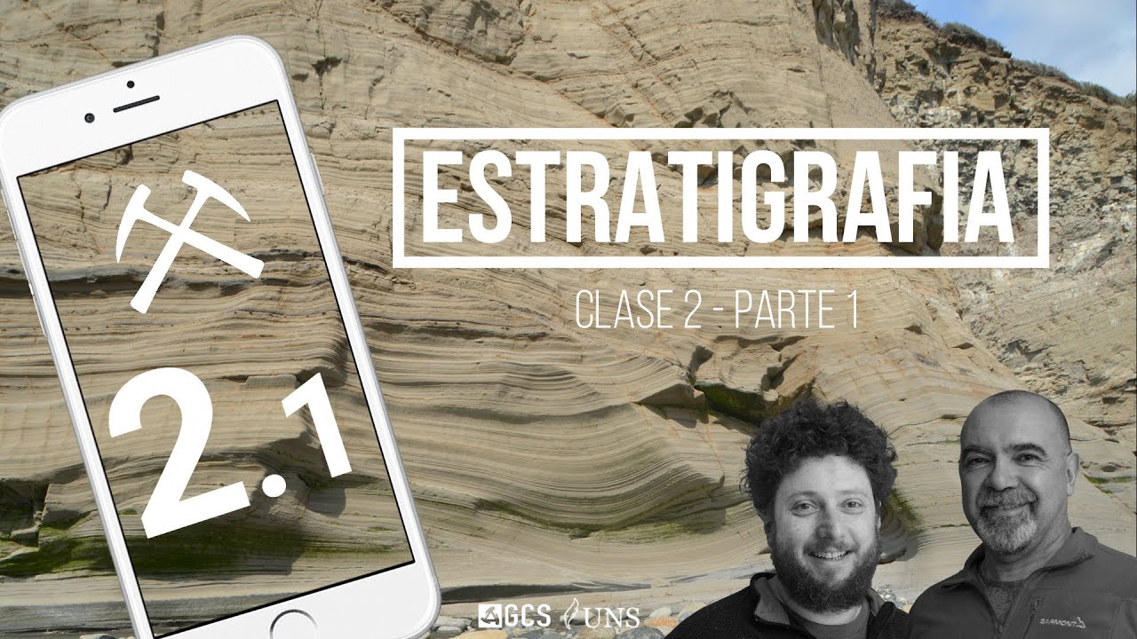 Estratigrafía: Clase 2 - Parte 1 "Unidades Estratigráficas"