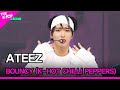 ATEEZ, BOUNCY (K-HOT CHILLI PEPPERS) (에이티즈, BOUNCY)[THE SHOW 230627]