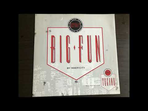 Inner City Featuring Kevin Saunderson  -  Big Fun
