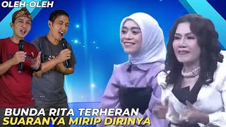Download lagu Kaget!! Bunda Rita Terheran Suaranya mirip dirinya dengan Lagu Oleh-Oleh mp3