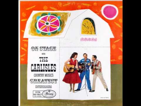The Carlisles - Old Fashioned Love (1956).