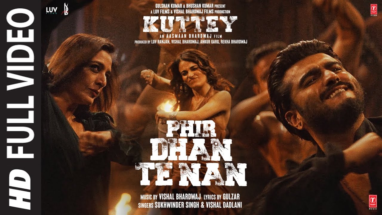 Phir Dhan Te Nan Lyrics  | Kuttey | Tabu, Arjun Kapoor | Sukhwinder Singh, Vishal Dadlani | Vishal Bhardwaj