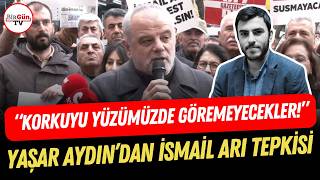 BirGün Yayın Koordinatörü Yaşar Aydın’dan İsmail Arı tepkisi: “KORKUYU